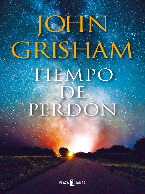 Title details for Tiempo de perdón by John Grisham - Wait list